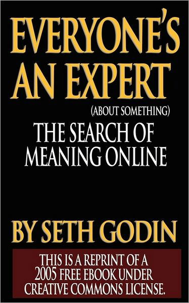 Everyone is an Expert - Seth Godin - Books - BN Publishing - 9789562912143 - January 17, 2007