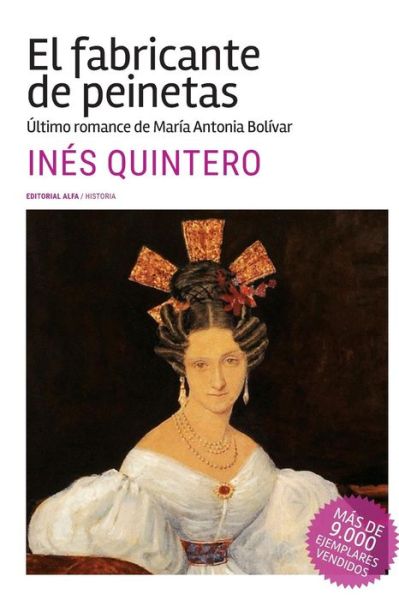 Cover for Inés Mercedes Quintero Montiel · El fabricante de peinetas (Book) [1a edition] (2016)