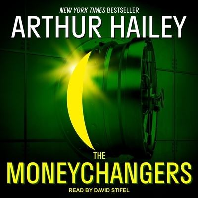 Cover for Arthur Hailey · The Moneychangers (CD) (2020)