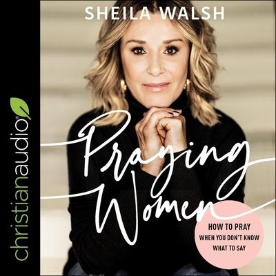 Cover for Sheila Walsh · Praying Women (CD) (2020)