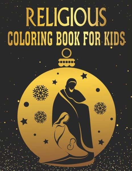 Religious Coloring Book for kids: Large Print Nativity Coloring Book - Rr Publications - Books - Independently Published - 9798489800143 - October 4, 2021