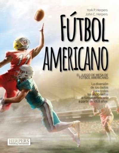 Cover for York P Herpers · Futbol americano - Juego de mesa (Paperback Bog) (2021)