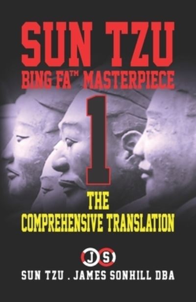 The Comprehensive Translation - Sun Tzu - Boeken - Independently Published - 9798574461143 - 28 juni 2020