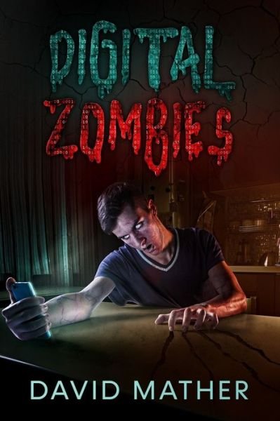 Cover for David Mather · Digital Zombies (Paperback Book) (2020)