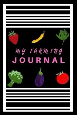 My Farming Journal - Sumon Khan - Books - Independently Published - 9798605547143 - January 28, 2020