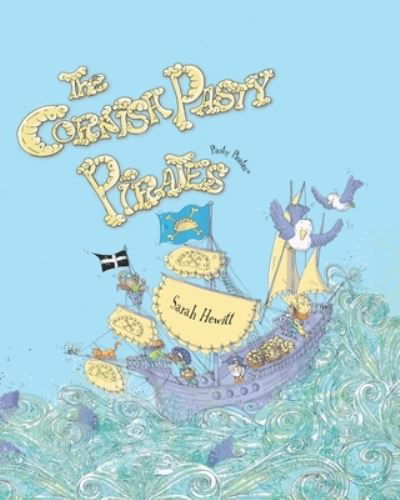 Cover for Sarah Hewitt · The Cornish Pasty Pirates - The Cornish Pasty Pirates (Paperback Book) (2020)