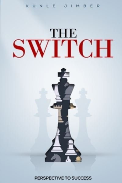 Cover for Kunle Jimber · The Switch (Paperback Bog) (2020)