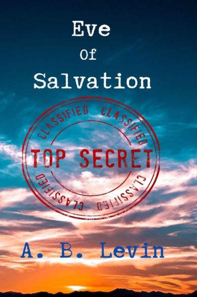 Cover for A B Levin · Eve of Salvation (Paperback Book) (2020)