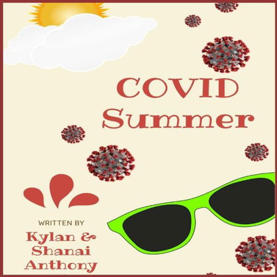 Cover for Kylan Anthony · COVID Summer (Paperback Book) (2020)