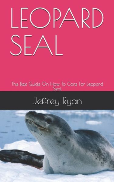 Cover for Jeffrey Ryan · Leopard Seal (Taschenbuch) (2020)