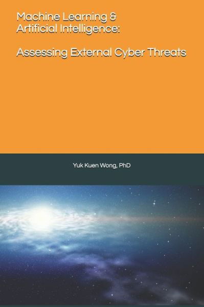 Cover for Yuk Kuen Wong · Machine Learning &amp; Artificial Intelligence (Paperback Bog) (2020)