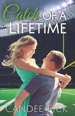 Cover for Candee Fick · Catch of a Lifetime (Paperback Book) (2020)