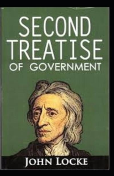 Cover for John Locke · Two Treatises of Government Illustrated (Taschenbuch) (2020)