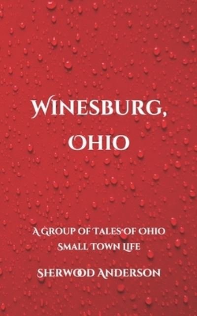 Cover for Sherwood Anderson · Winesburg, Ohio (Pocketbok) (2021)