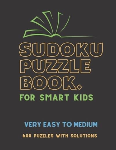 Cover for Creative Quotes · Sudoku Puzzle Book for Smart Kids (Paperback Book) (2021)