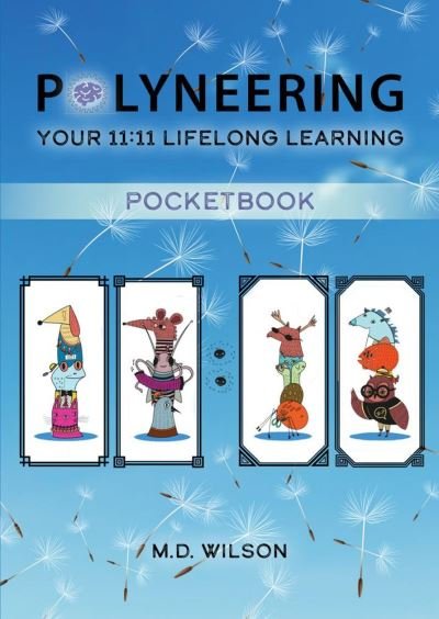 Cover for Michael Wilson · Polyneering: Your 11:11 Lifelong Learning PocketBook (Paperback Bog) (2022)