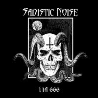 Cover for Sadistic Noise · 11a 666 (LP) (2018)