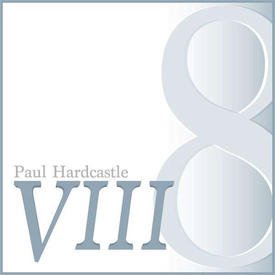 Cover for Paul Hardcastle · Hardcastle 8 (CD) (2018)