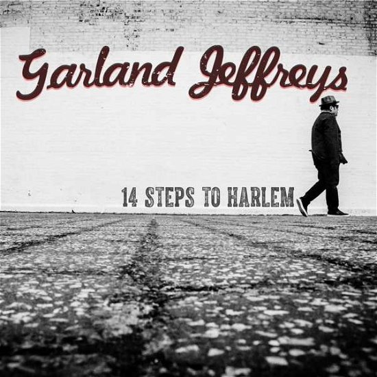 14 Steps to Harlem - Garland Jeffreys - Musiikki - ROCK - 0040232552144 - keskiviikko 26. huhtikuuta 2017