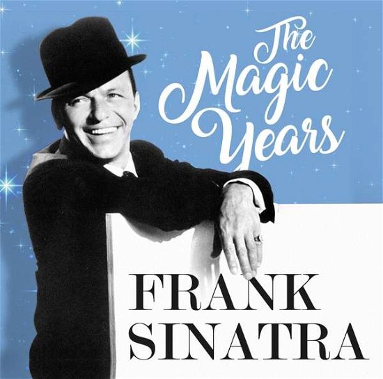 Magic Years - Frank Sinatra - Musiikki - Zyx - 0090204655144 - perjantai 11. tammikuuta 2019