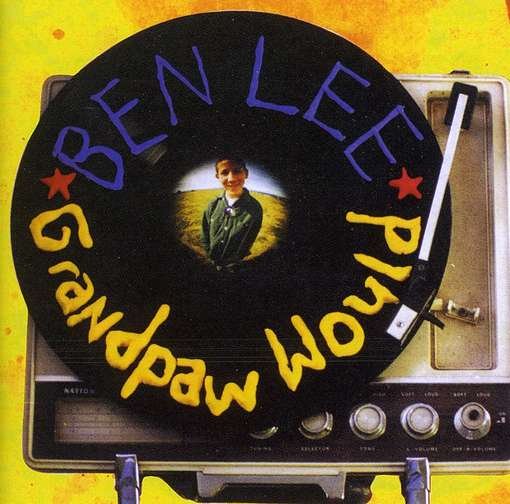 Cover for Ben Lee · Grandpaw Would (CD) (2009)