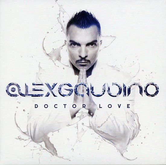 Cover for Gaudino Alex · Doctor Love (CD) (2013)