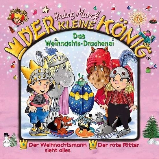 30: Das Weihnachts-drachenei - Der Kleine König - Musik - KARUSSELL - 0602537390144 - 15 november 2013