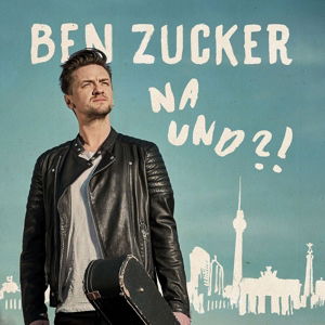 Na Und - Ben Zucker - Música - AIRFORCE 1 - 0602557666144 - 23 de junho de 2017