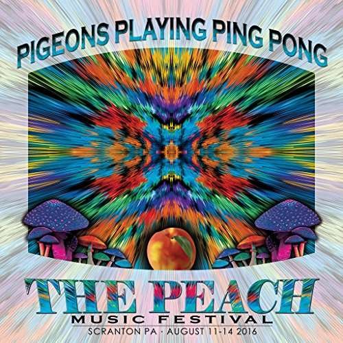 Cover for Pigeons Playing Ping Pong · Peach Music Festival 2016 (CD) (2016)