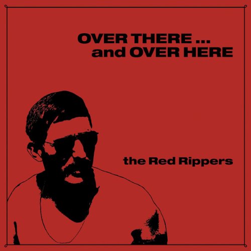 Red Rippers · Over There And Over Here (CD) (2015)