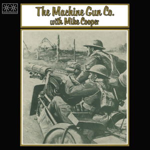 Places I Know / The Machine Gun Co. with Mike Cooper - Mike Cooper - Musik - Paradise of Bachelors - 0616892201144 - 2. december 2019