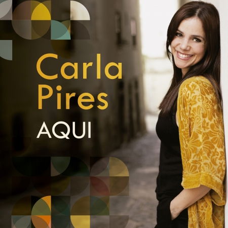 Aqui - Carla Pires - Musiikki - OCARINA - 0643070995144 - torstai 5. toukokuuta 2016