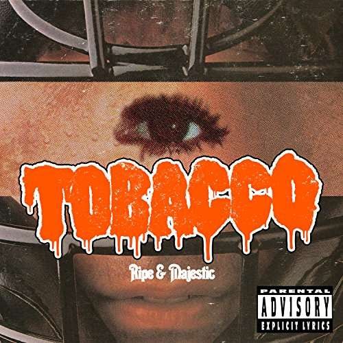 Cover for Tobacco · Ripe And Majestic (CD) (2017)