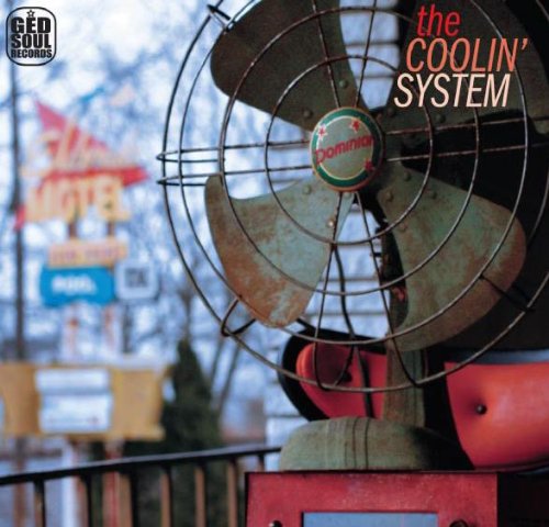 Coolin' System - Coolin' System - Música - G.E.D. SOUL RECORDS - 0721762620144 - 30 de junho de 2021