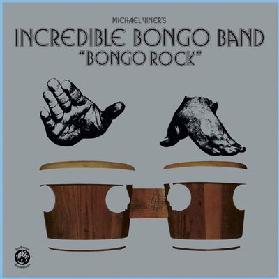 Cover for Incredible Bongo Band · Bongo Rock (50 Years Edt.) (LP) (2023)