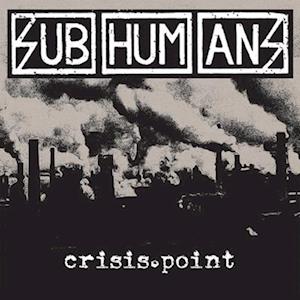 Cover for Subhumans · Crisis Point (LP) [Colored Vinyl, White, Black, Limited edition] (2023)