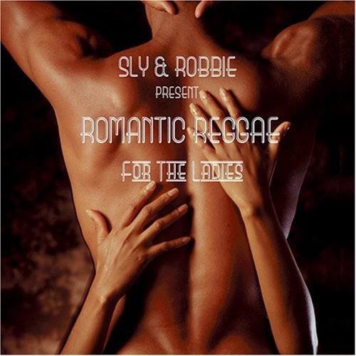 Cover for Sly &amp; Robbie · Romantic Reggae For The Ladies (CD) (2019)
