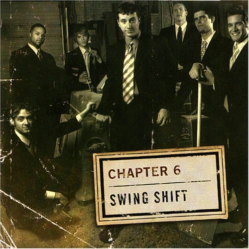Cover for Chapter 6 · Swing Shift (CD) (2006)
