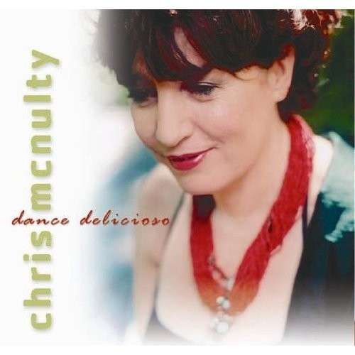 Cover for Chris Mcnulty · Dance Delicioso (CD) (2005)