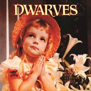 Cover for The Dwarves · Thank Heaven for Little Girls (LP) [Bonus Tracks edition] (2023)