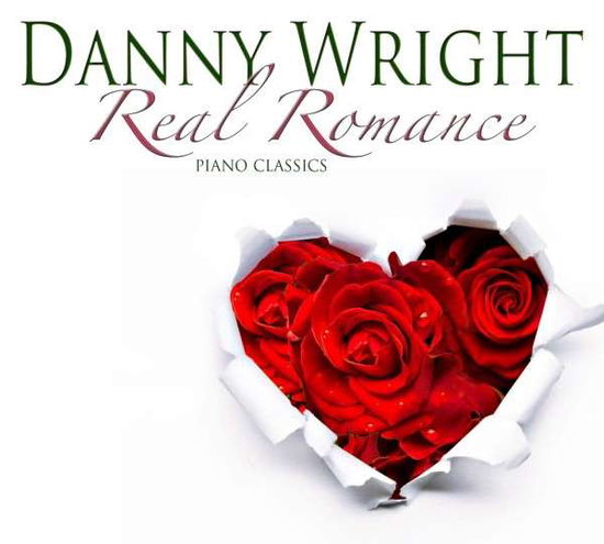 Cover for Danny Wright · Real Romance (CD) [Digipak] (2014)