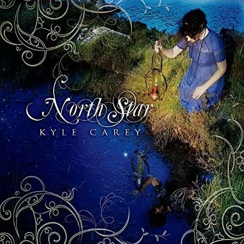 Cover for Kyle Carey · North Star (CD) (2014)
