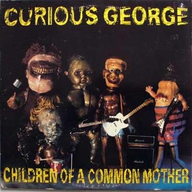 Cover for Curious George · Children Of A Common Mother (LP) (1989)