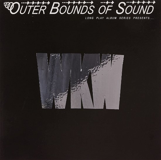 Cover for Wicked King Wicker · Outer Bounds Of Sound (LP) [Limited edition] (2010)