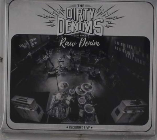 Cover for Dirty Denims · Raw Denim (CD) (2021)