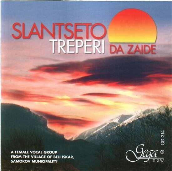 Cover for Female Vocal Group from the Village of B · Slantseto Treperi Da Zaide- a Female V (CD) (2007)
