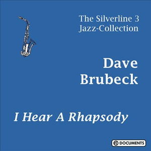 Cover for Dave Brubeck · I Hear A Rhapsody (CD) (2022)