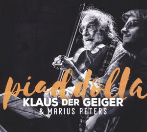 Piaddolla - Klaus Der Geiger - Musikk - WESTPARK - 4015698004144 - 20. mai 2016