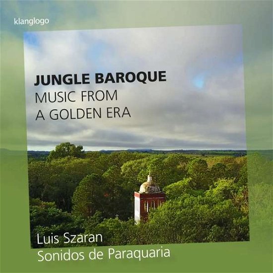 Cover for Szaran / Sonidos Paraquaria · Jungle Baroque (CD) (2017)