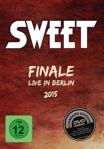 Cover for The Sweet · Finale: Live in Berlin 2015 (DVD) (2020)
